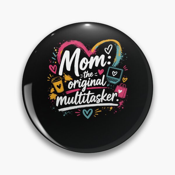 Item preview, Mom: The Original Multitasker – Funny Mom Design designed and sold by FreshPixelArt.