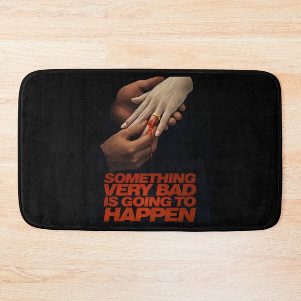 Item preview, Something Very Bad Is Going To Happen designed and sold by ynsbt17.