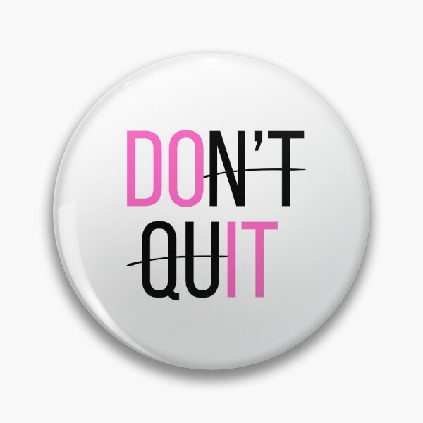 Item preview, Don't quit. Do it. designed and sold by bruise+blush.