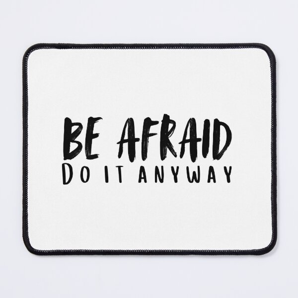 Item preview, Be afraid and do it anyway designed and sold by bruise+blush.