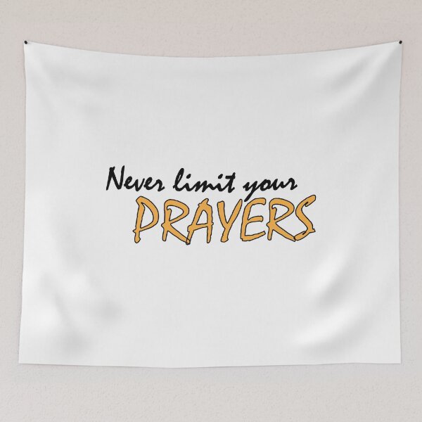 Item preview, Never limit your prayers designed and sold by Positive Mindzet!.