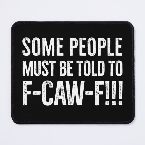 Item preview, F-Caw-f! designed and sold by mksjr.