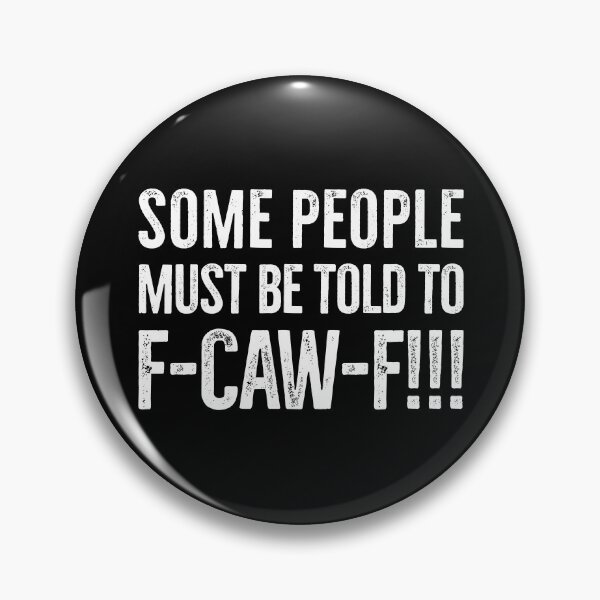 Item preview, F-Caw-f! designed and sold by mksjr.