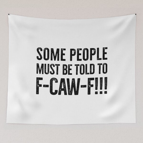 Item preview, F-Caw-f! designed and sold by mksjr.