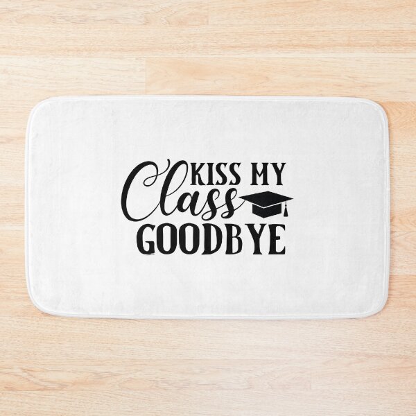 Item preview, Kiss My Class Goodbye - Funny Sassy Festive Graduation Party Gift designed and sold by FuzionRaptor.
