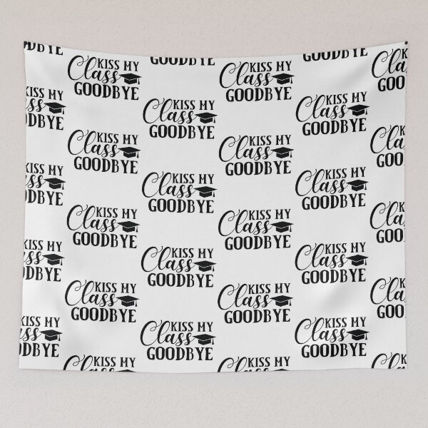 Item preview, Kiss My Class Goodbye - Funny Sassy Festive Graduation Party Gift designed and sold by FuzionRaptor.