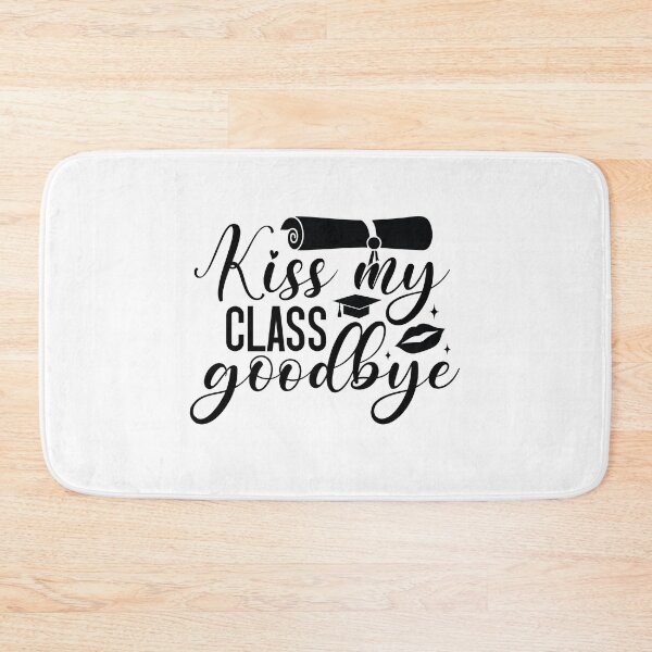 Item preview, Kiss My Class Goodbye - Funny Sassy Festive Graduation Party Gift designed and sold by FuzionRaptor.