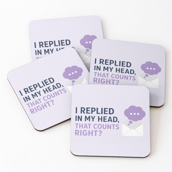 Item preview, Replied In My Head Counts Right designed and sold by xmoudx.
