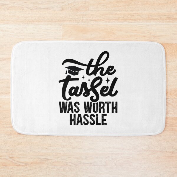 Item preview, The Tassel Was Worth The Hassle - Funny Festive Graduation Party Gift designed and sold by FuzionRaptor.