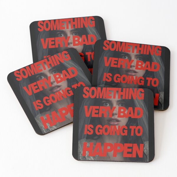 Item preview, Something Very Bad Is Going To Happen designed and sold by ynsbt17.