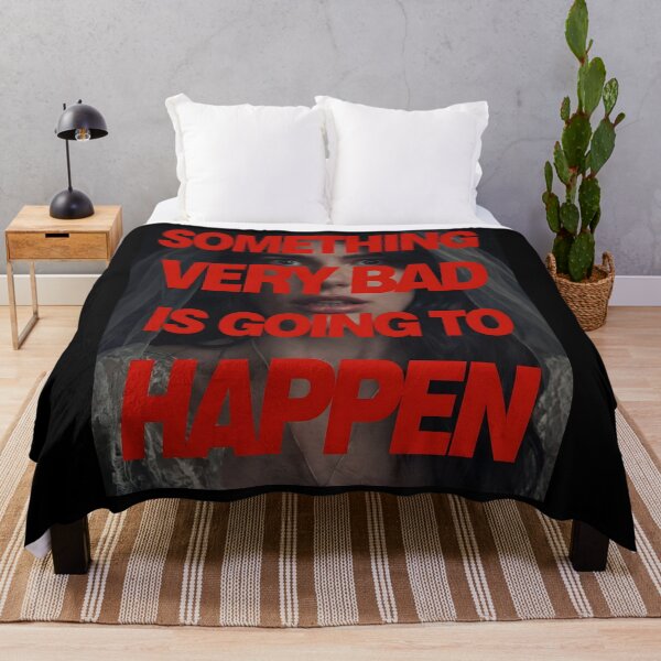 Item preview, Something Very Bad Is Going To Happen designed and sold by ynsbt17.
