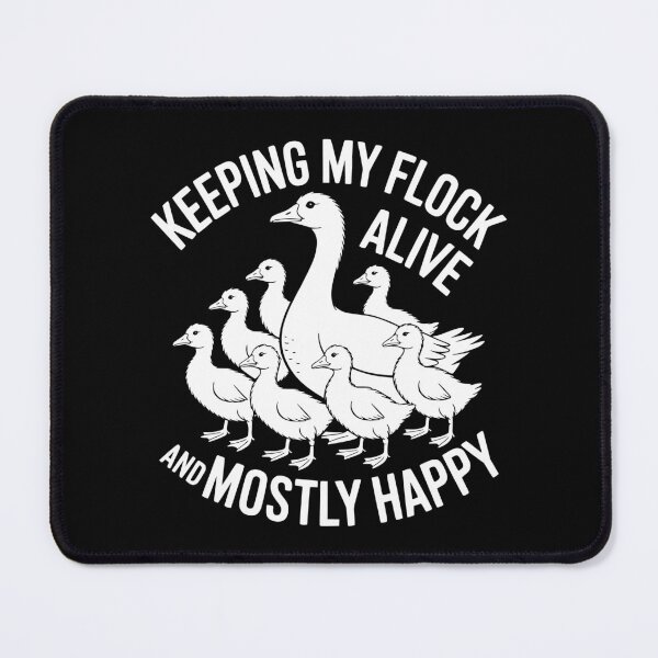 Item preview, Keeping My Flock Alive And Mostly Happy designed and sold by theartfulaspie.