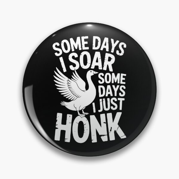 Item preview, Some Days I Soar Some Days I Just Honk designed and sold by theartfulaspie.