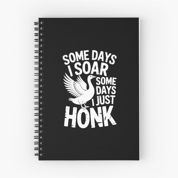 Item preview, Some Days I Soar Some Days I Just Honk designed and sold by theartfulaspie.