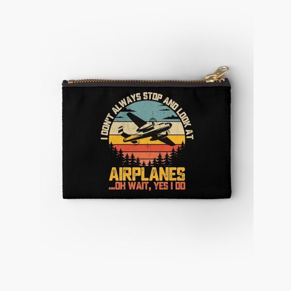 Item preview, I Don't Always Stop And Look At Airplanes ...Oh Wait, Yes I Do Aviation Pilot Plane Spotter Enthusiast designed and sold by 76Valeria.