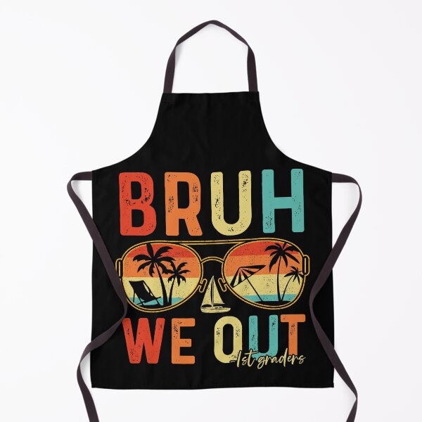 Item preview, Bruh We Out 1st Graders Last Day Of School First Grade Summer Vacation designed and sold by 76Valeria.