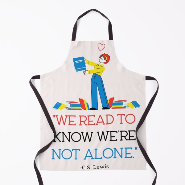 Item preview, C.S. Lewis Quote: We Read to Know We're Not Alone Design designed and sold by TZAR WORKS.
