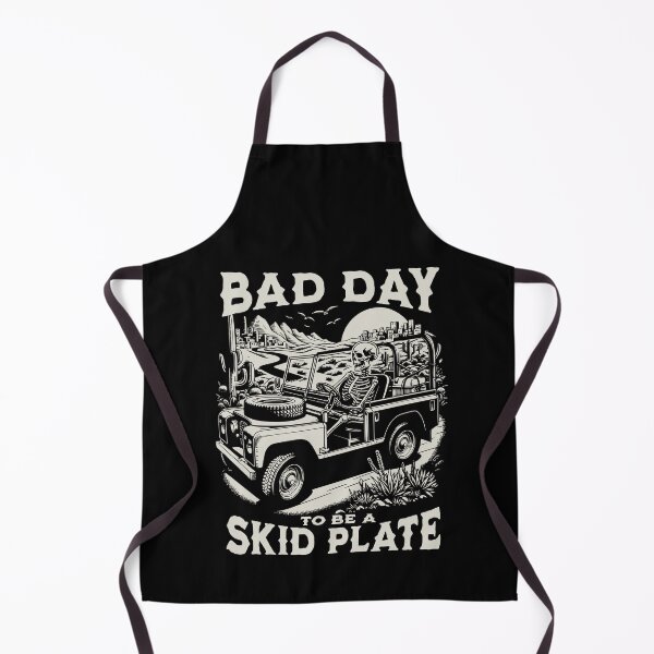 Item preview, Bad Day to Be A Skid Plate Funny skeleton Saying Quote designed and sold by BornBorn.