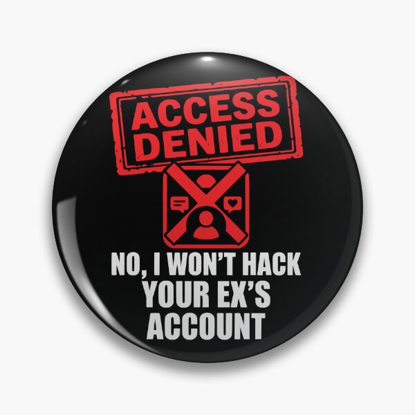 Item preview, No I Wont Hack Your Ex Account Funny Gift designed and sold by Ixnor.