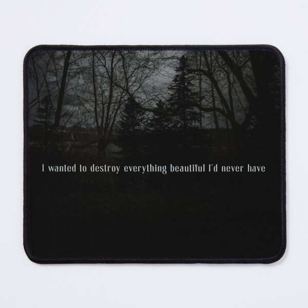 Item preview, I wanted to destroy everything beautiful... [Fight Club Quote] designed and sold by DarkStarling.