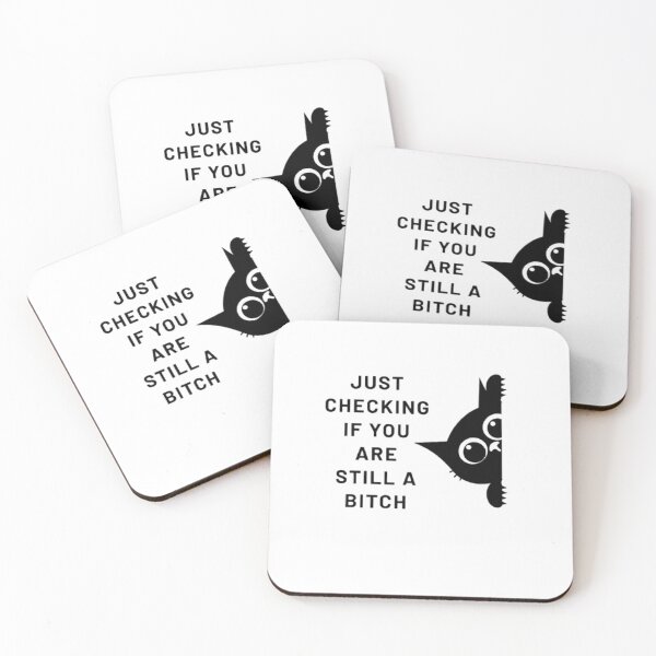 Item preview, Just Checking If You Are Still A Bitch Funny Gift designed and sold by kaycurates.