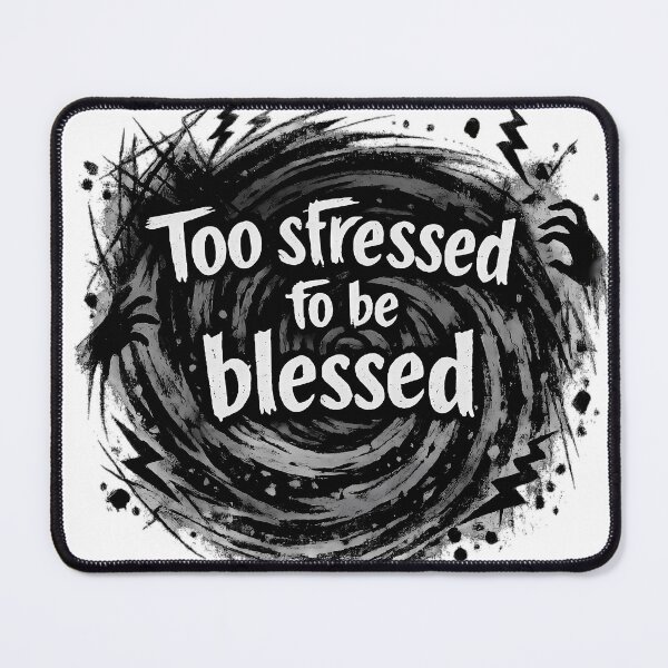 Item preview, Too Stressed to Be Blessed Anxiety Spiral Graphic designed and sold by designsbyhw.
