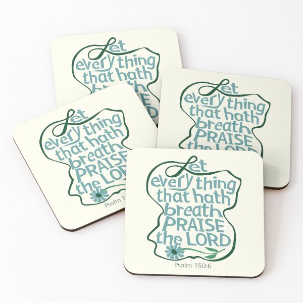 Item preview, Let Everything That Hath Breath Praise The LORD, Psalm 150:6 designed and sold by Angela Dow.