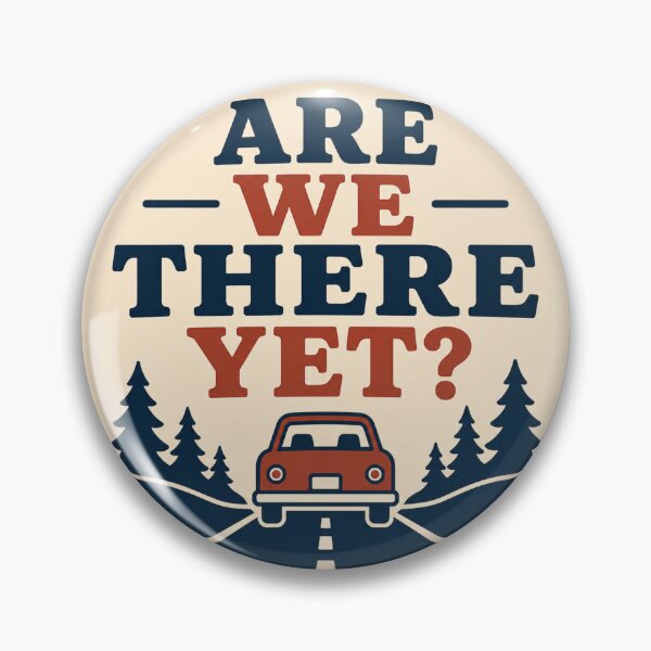 Item preview, Are We There Yet Funny Road Trip Design designed and sold by EastEndTownie.