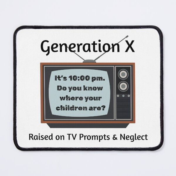 Item preview, Gen X: It's 10 pm designed and sold by Catt's Creations.