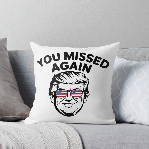 Item preview, You Missed Again Trump - 2026 President 47 designed and sold by MtWoodsonSales.