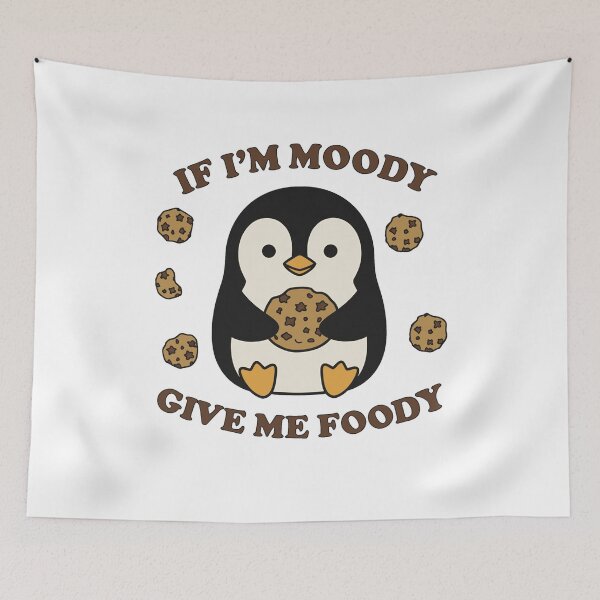 Item preview, If I'm Moody Give Me Foody Penguin designed and sold by k3rstman1.