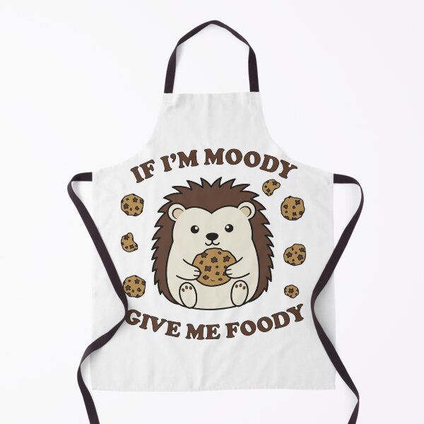 Item preview, Funny Hedgehog If I'm Moody Give Me Foody designed and sold by k3rstman1.