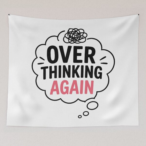 Item preview, Overthinking Again – Relatable Mind Mood designed and sold by Gift Phrase Studio.