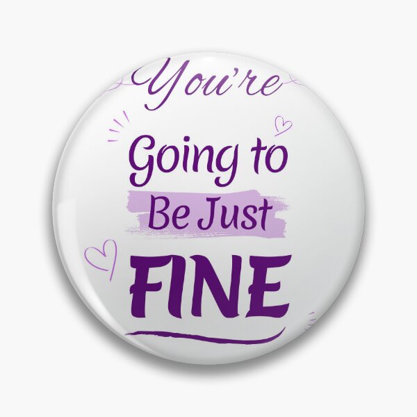 Item preview, You're Going to be Just Fine - Purple Affirmation Quote designed and sold by LAJdesigns.