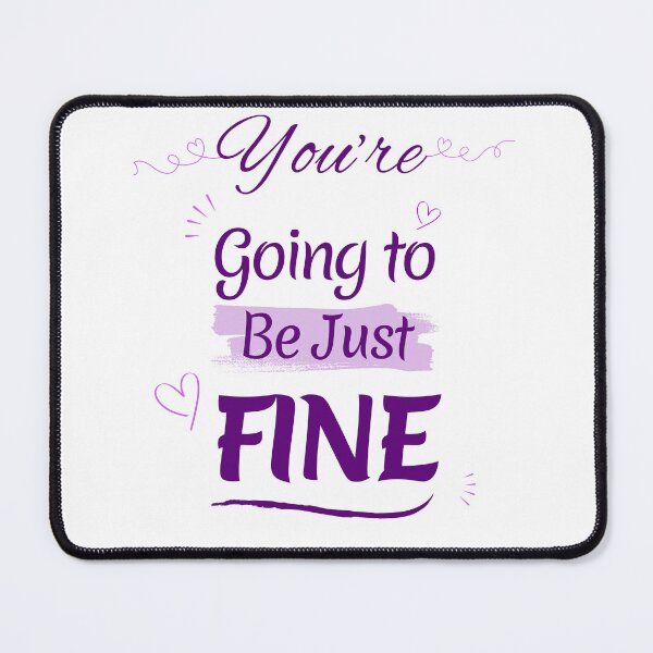 Item preview, You're Going to be Just Fine - Purple Affirmation Quote designed and sold by LAJdesigns.