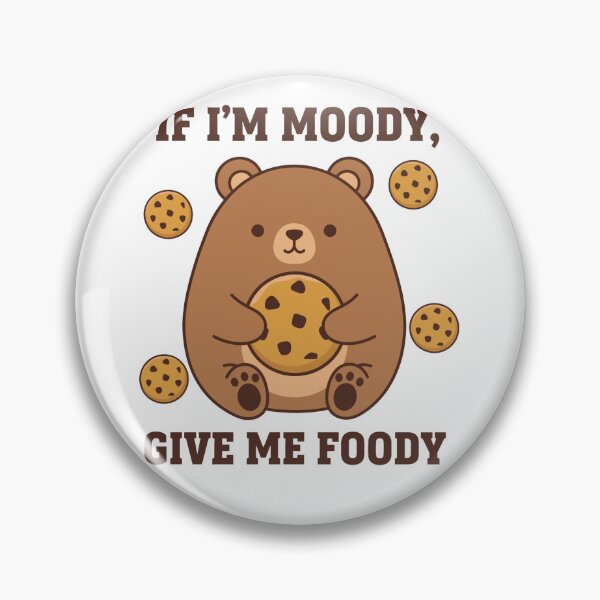 Item preview, Funny Moody Bear Foodie Give Me Foody designed and sold by k3rstman1.