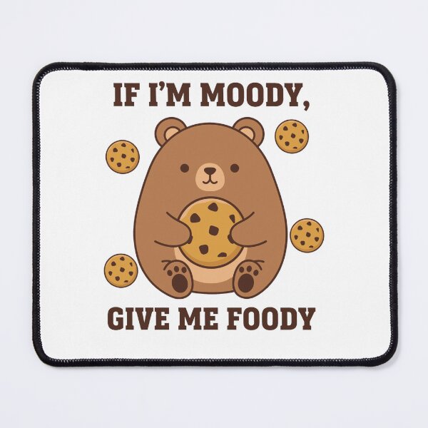 Item preview, Funny Moody Bear Foodie Give Me Foody designed and sold by k3rstman1.