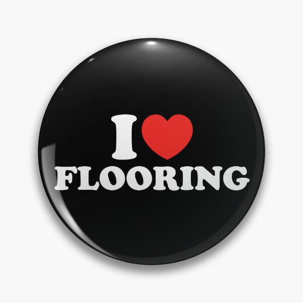 Item preview, I Love Flooring designed and sold by shitpostee.