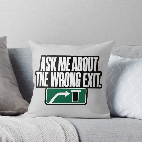 Item preview, Ask Me About The Wrong Exit Funny Driving designed and sold by POD DYNASTY.