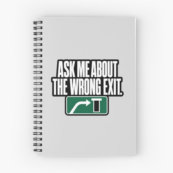 Item preview, Ask Me About The Wrong Exit Funny Driving designed and sold by POD DYNASTY | Original Print On Demand T-Shirt Graphics.