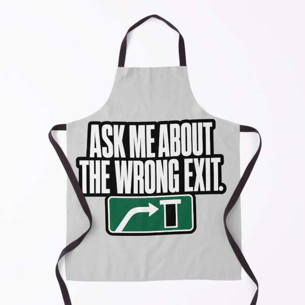 Item preview, Ask Me About The Wrong Exit Funny Driving designed and sold by POD DYNASTY.