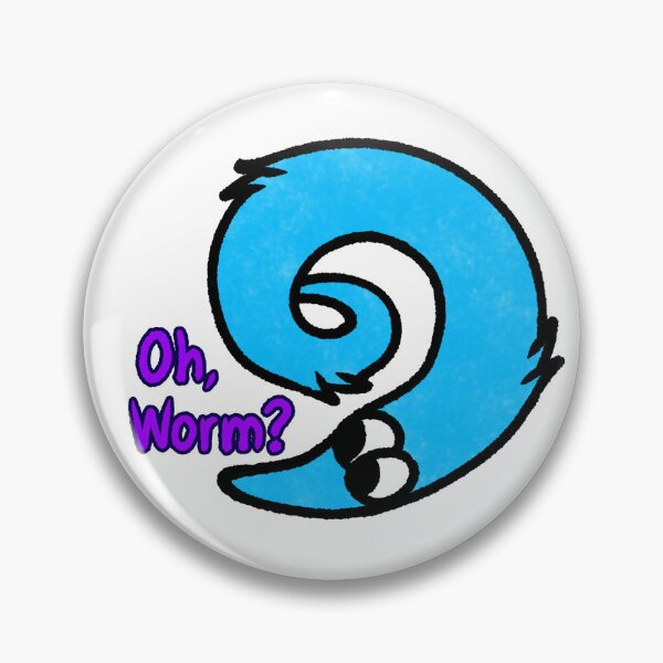 Item preview, Oh, Worm? designed and sold by 47GBOfTerror.