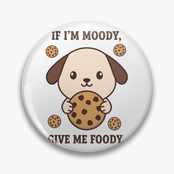 Item preview, Funny Moody Foody Puppy Dog With Cookie designed and sold by k3rstman1.