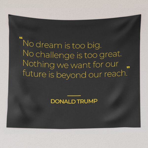 Item preview, Donald Trump Famous Quotes designed and sold by TonsPOD.