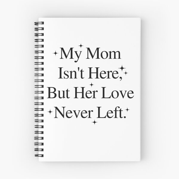 Item preview, My Mom Isn't Here But Her Love Never Left Memorial designed and sold by ivotee.