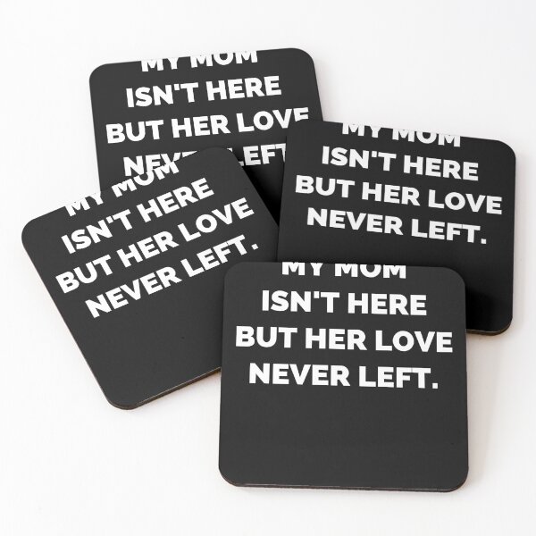 Item preview, My Mom Isn't Here But Her Love Never Left Memorial designed and sold by ivotee.
