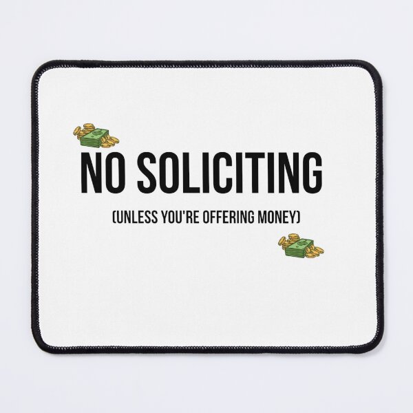 Item preview, No Soliciting Unless You're Offering Money T-Shirt - Funny Financial Gift designed and sold by Malented.