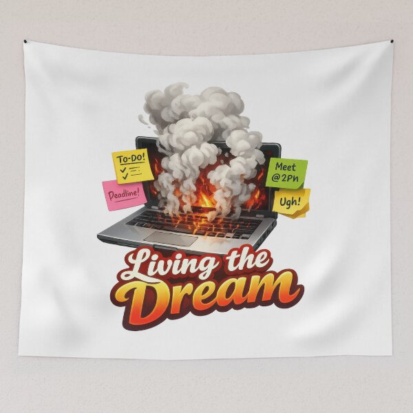 Item preview, Living the Dream Burning Laptop designed and sold by jgvisualarts.