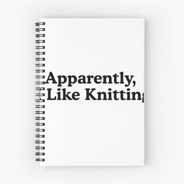 Item preview, Apparently I Like Knitting Funny Knitting Lover designed and sold by Dondonmart.