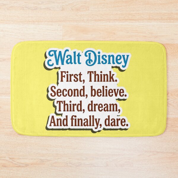 Item preview, Walt Disney First Think Second Believe Quote designed and sold by Purely Art Shop.
